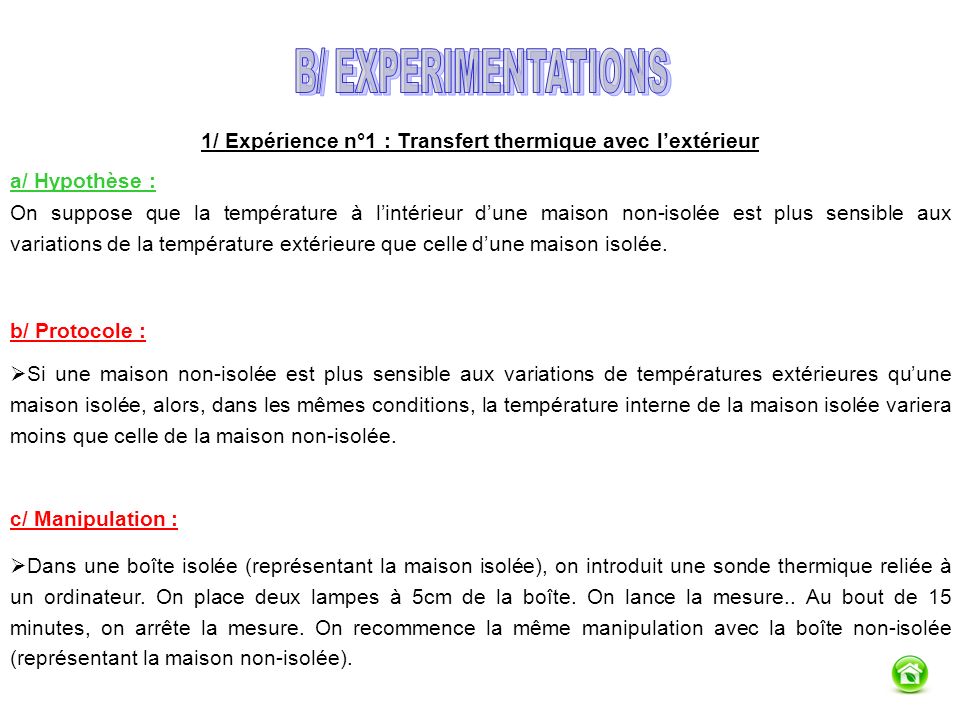 1/ Expérience n°1 : Transfert thermique avec l’extérieur