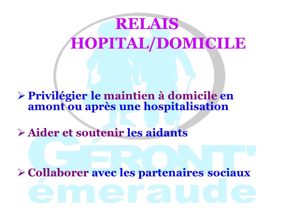RELAIS HOPITAL/DOMICILE