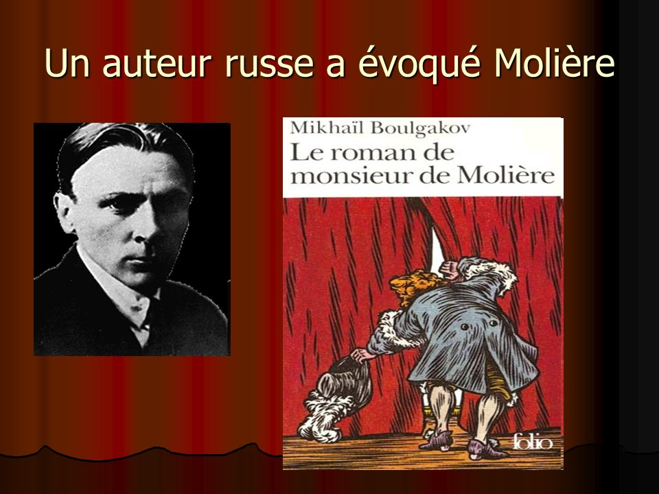 Un auteur russe a évoqué Molière