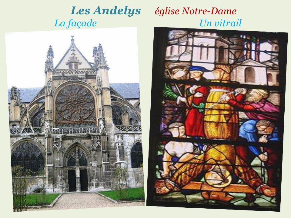 Les Andelys église Notre-Dame La façade Un vitrail