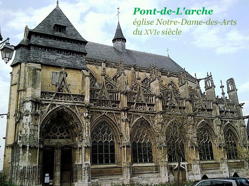 Pont-de-L arche église Notre-Dame-des-Arts du XVIe siècle