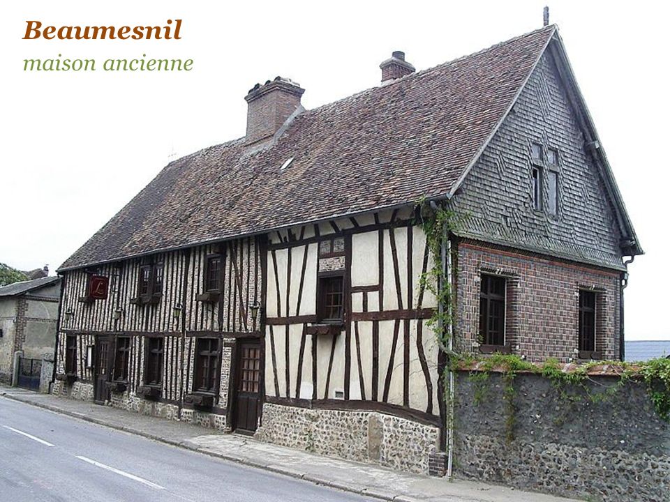 Beaumesnil maison ancienne