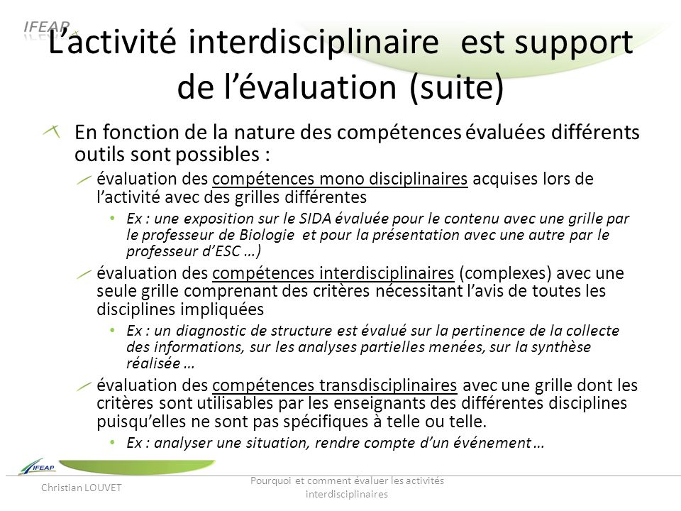 L’activité interdisciplinaire est support de l’évaluation (suite)