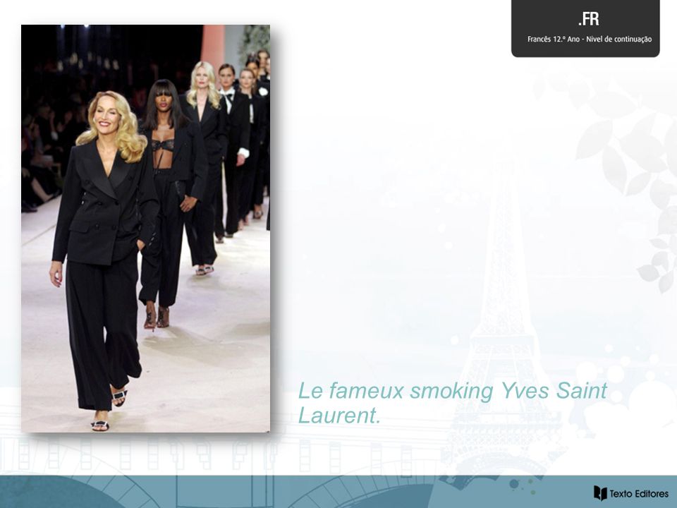 Le fameux smoking Yves Saint Laurent.