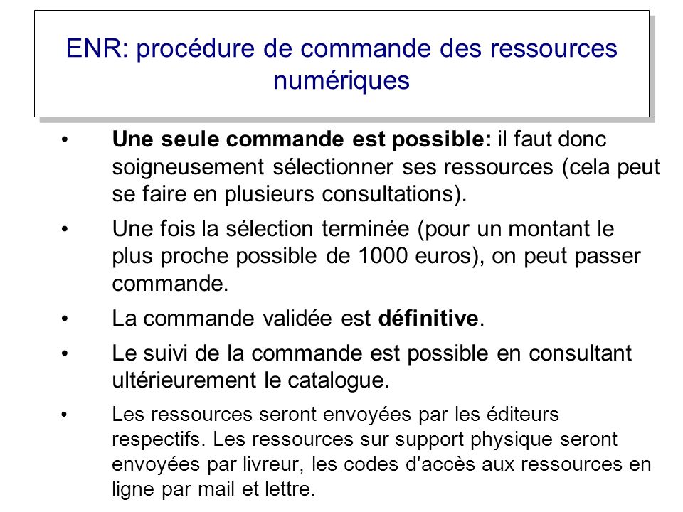 ENR: procédure de commande des ressources numériques