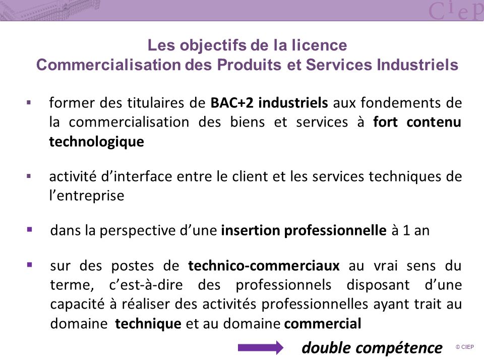 Les objectifs de la licence Commercialisation des Produits et Services Industriels