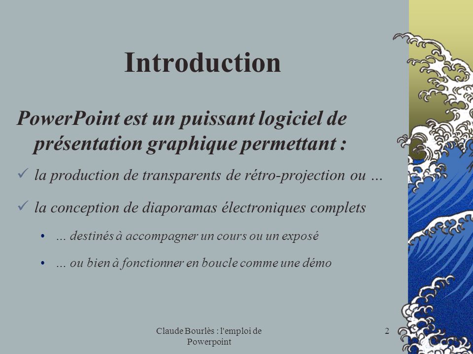 Claude Bourlès : l emploi de Powerpoint