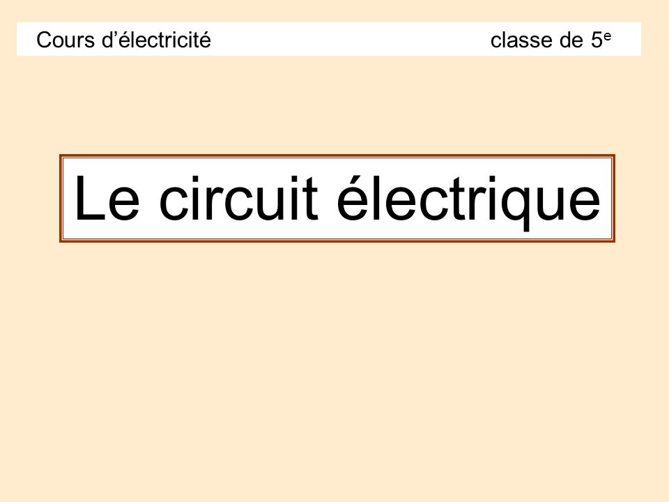 Cours d’électricité classe de 5e