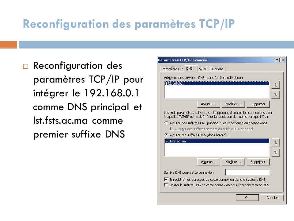 Reconfiguration des paramètres TCP/IP
