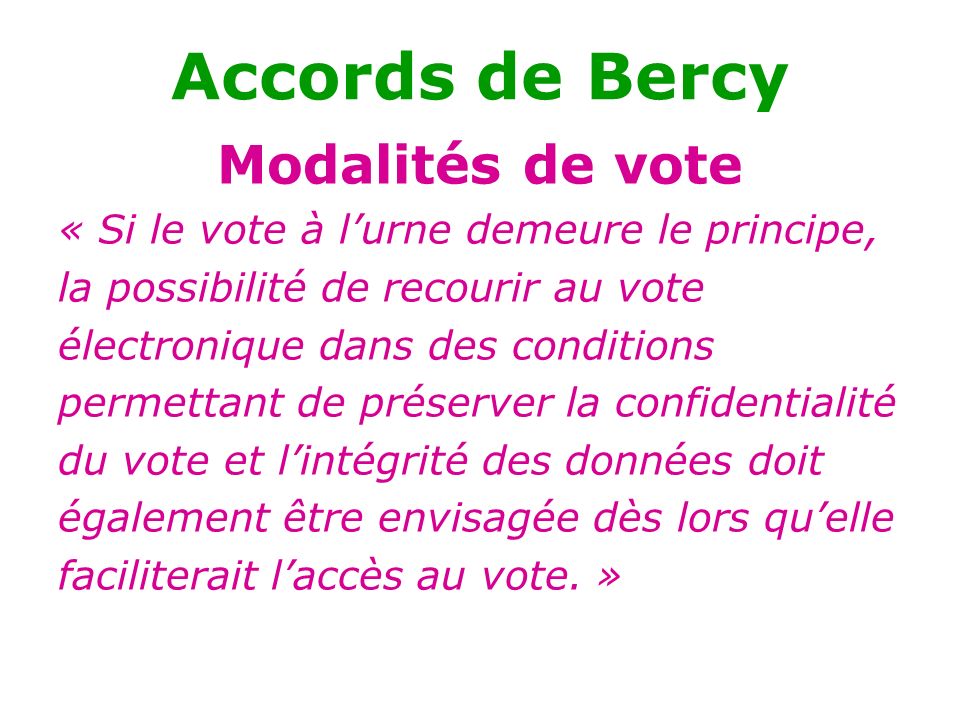 Accords de Bercy Modalités de vote