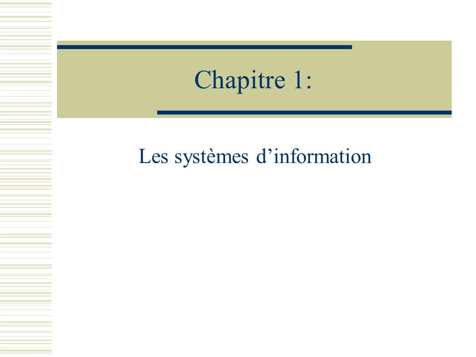 Les systèmes d’information
