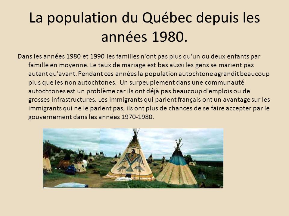La population du Québec depuis les années 1980.