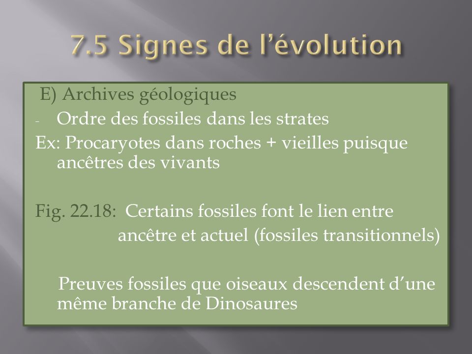 7.5 Signes de l’évolution E) Archives géologiques