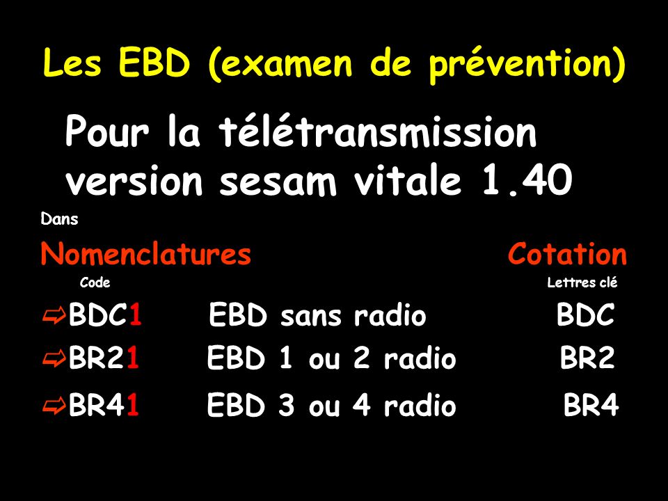 Les EBD (examen de prévention)