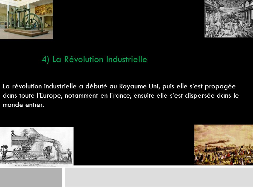 4) La Révolution Industrielle