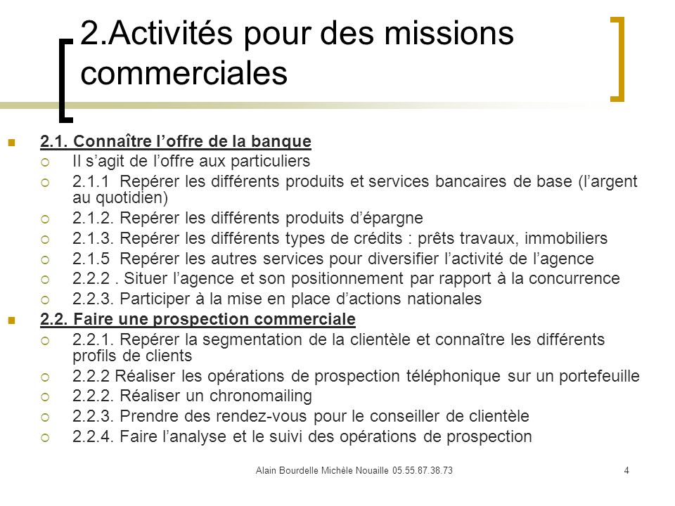 2.Activités pour des missions commerciales
