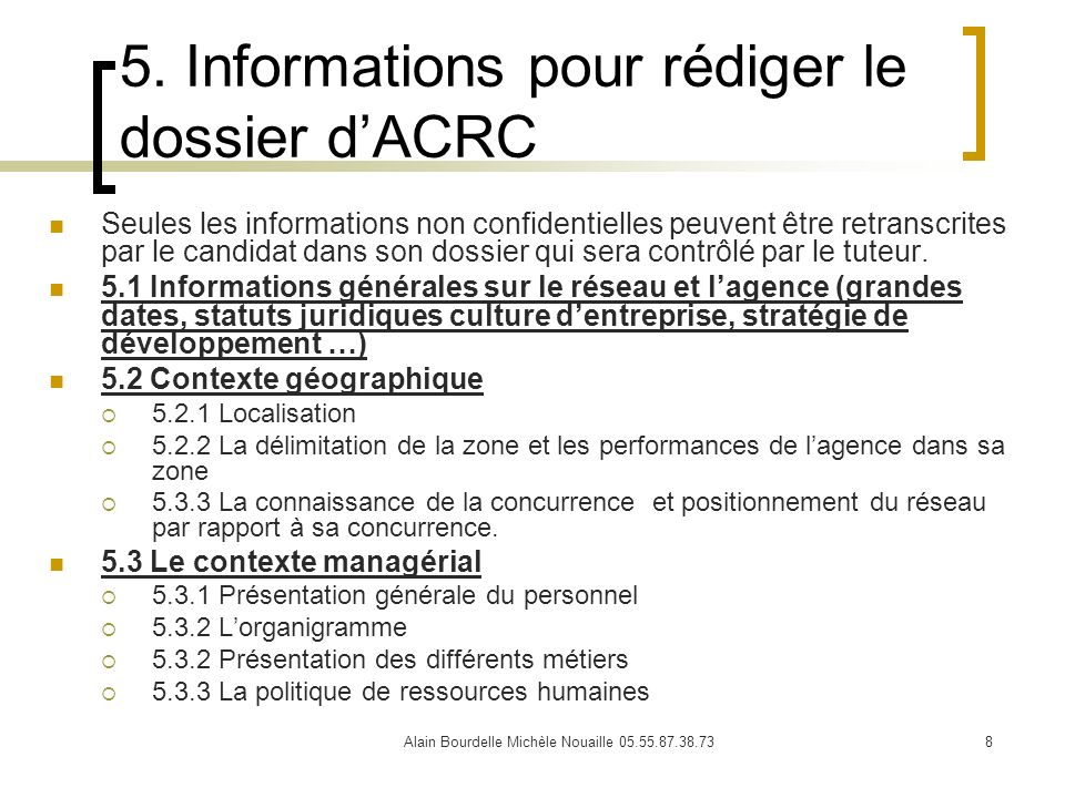 5. Informations pour rédiger le dossier d’ACRC
