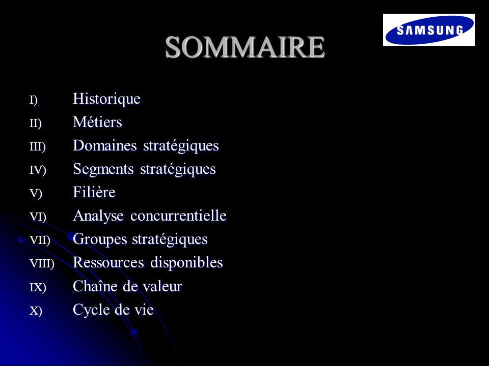 SOMMAIRE Historique Métiers Domaines stratégiques