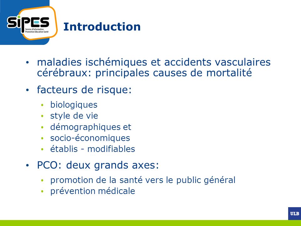 Introduction maladies ischémiques et accidents vasculaires cérébraux: principales causes de mortalité.