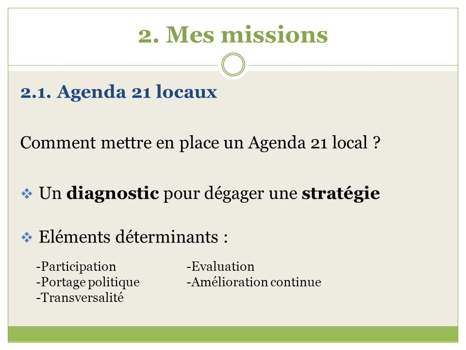 2. Mes missions 2.1. Agenda 21 locaux
