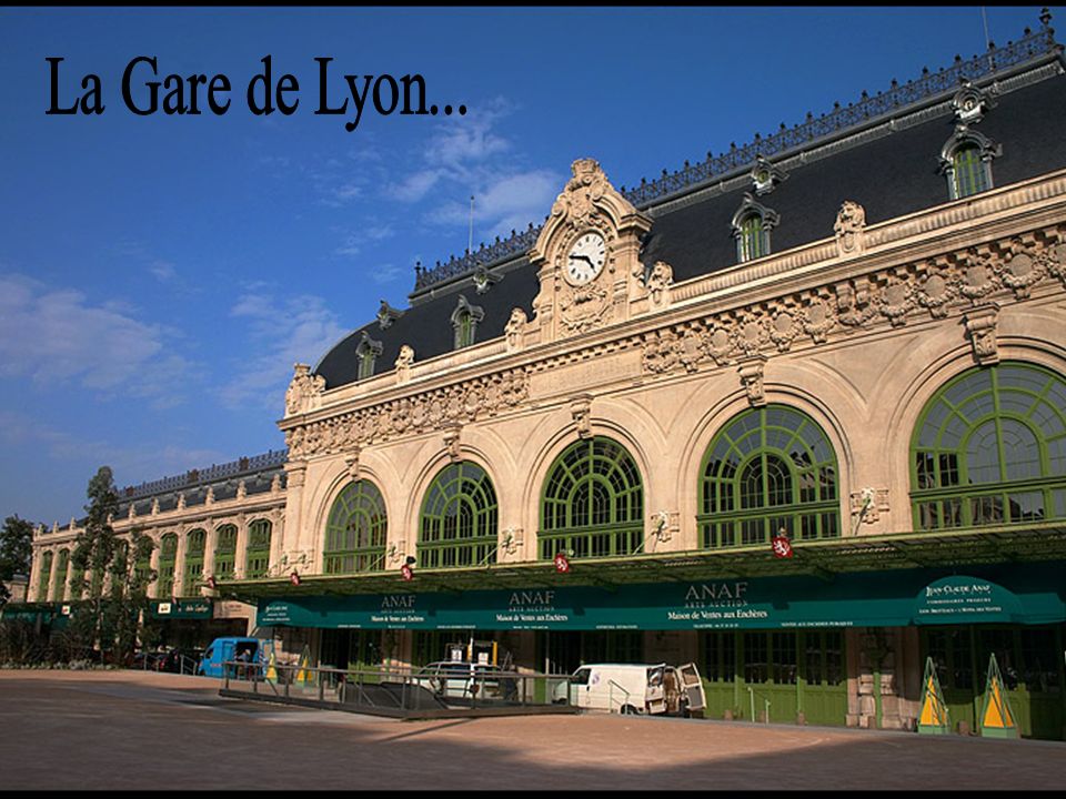 La Gare de Lyon...