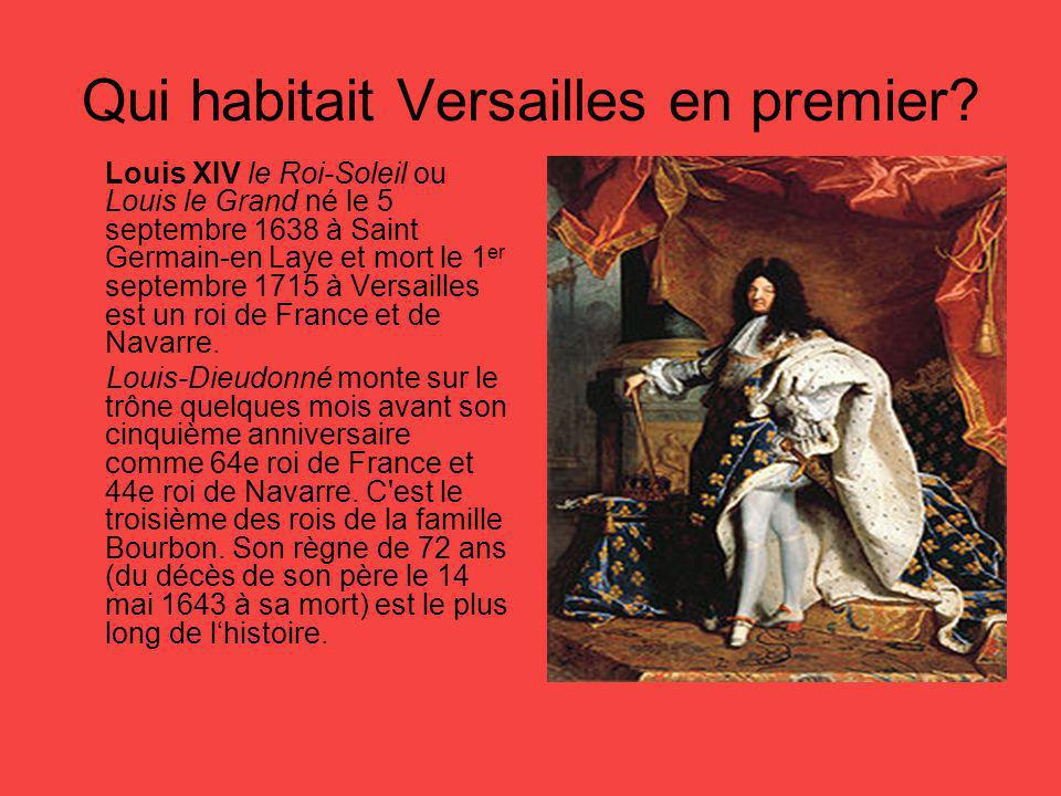 Qui habitait Versailles en premier