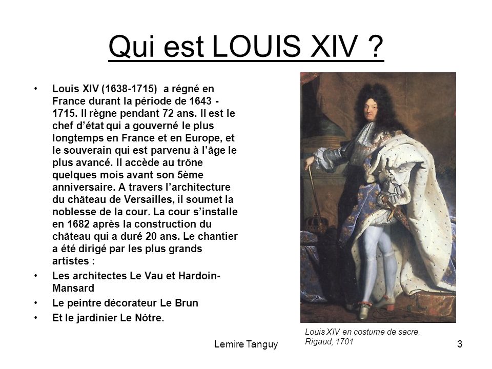 Qui est LOUIS XIV