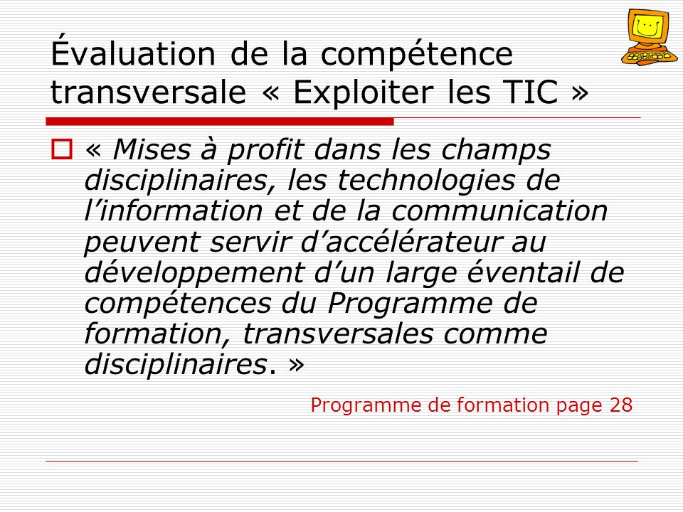 Évaluation de la compétence transversale « Exploiter les TIC »