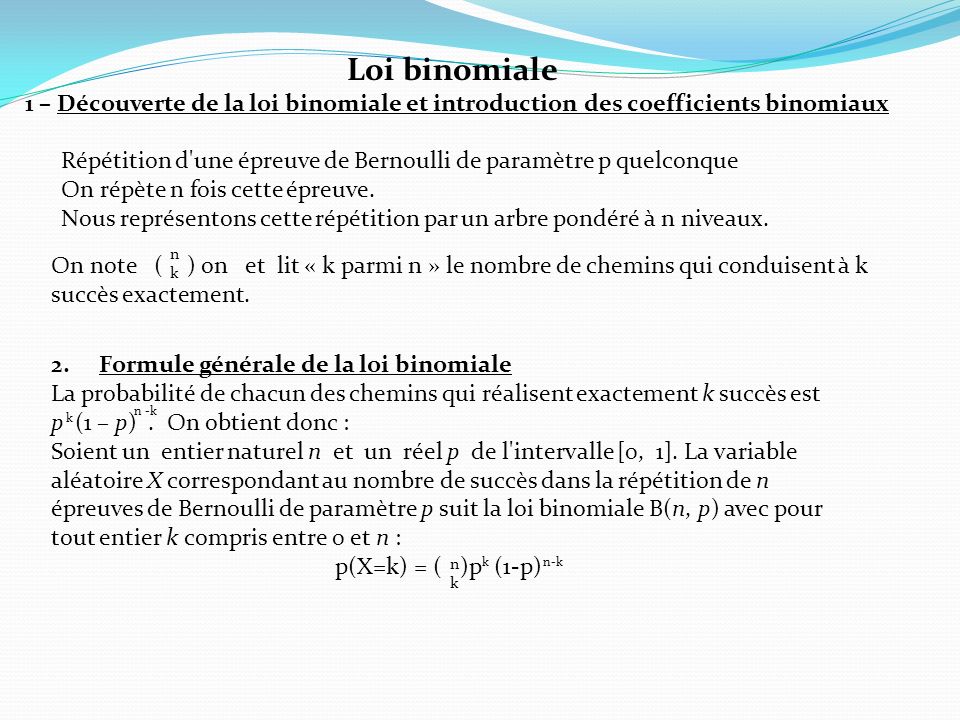 Loi binomiale 1 – Découverte de la loi binomiale et introduction des coefficients binomiaux.