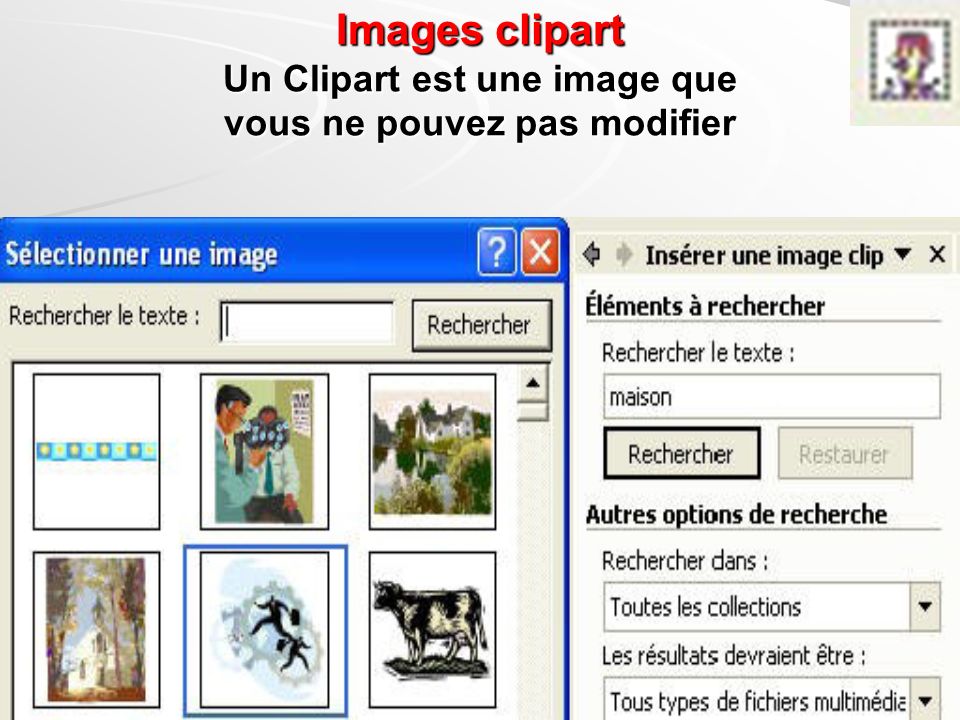 Images clipart Un Clipart est une image que vous ne pouvez pas modifier