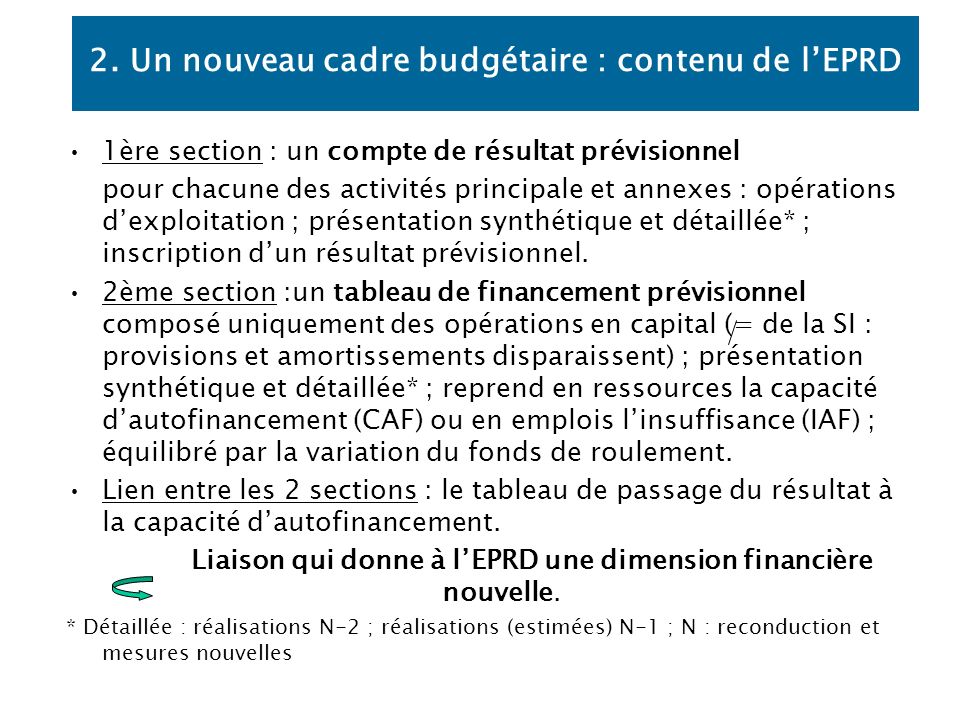 2. Un nouveau cadre budgétaire : contenu de l’EPRD