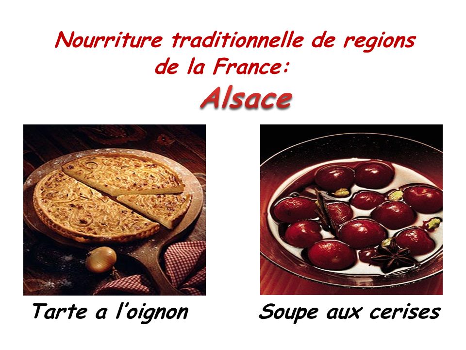Nourriture traditionnelle de regions de la France: