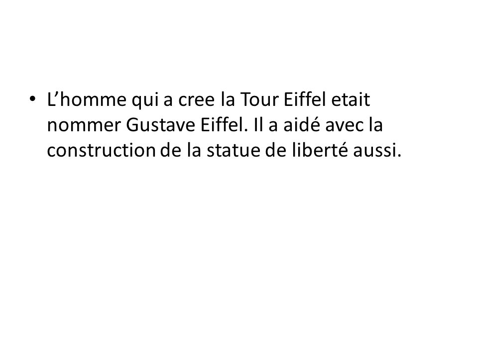 L’homme qui a cree la Tour Eiffel etait nommer Gustave Eiffel