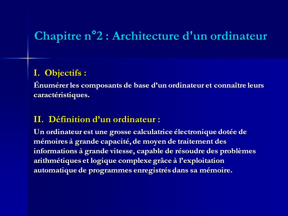 Chapitre n°2 : Architecture d un ordinateur