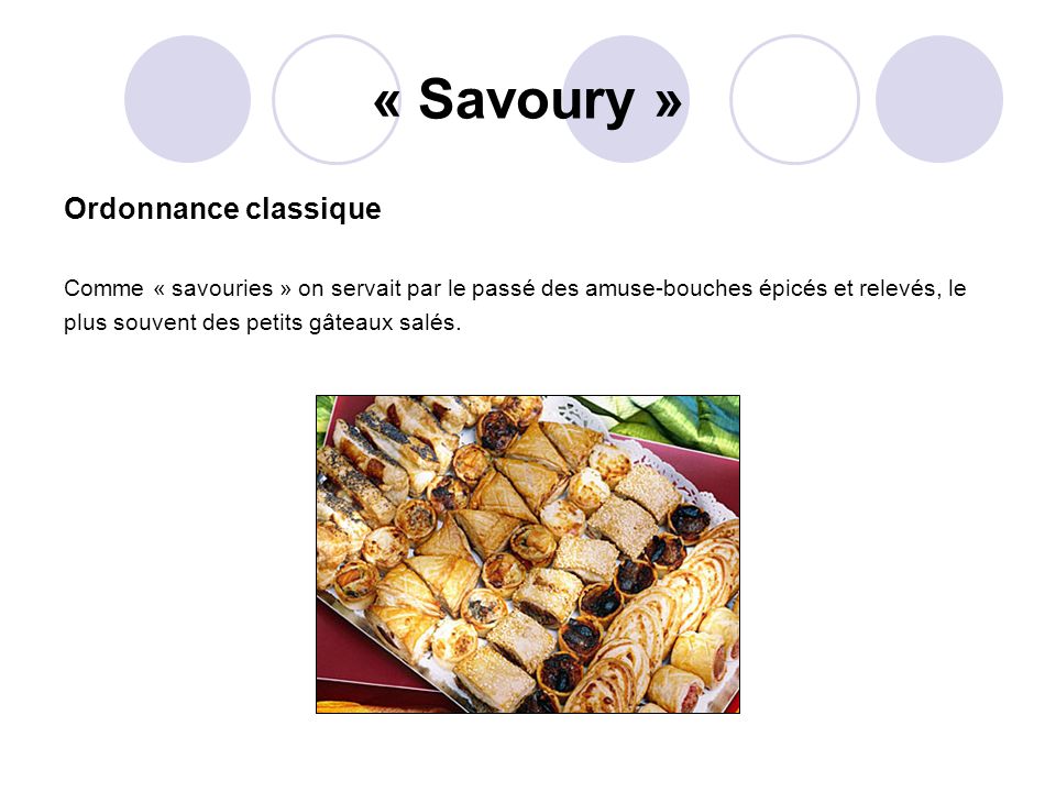 « Savoury » Ordonnance classique
