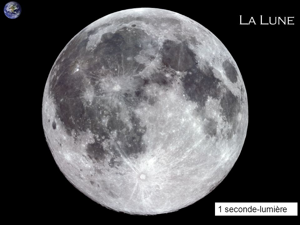 La Lune La lune est situee a km 1 seconde-lumière