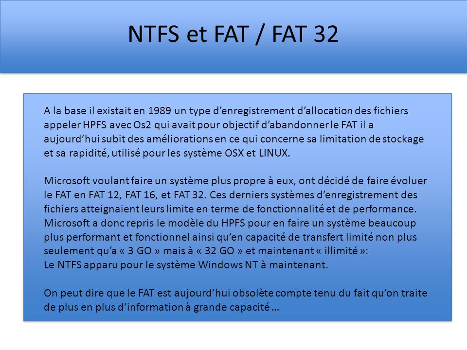 NTFS et FAT / FAT 32