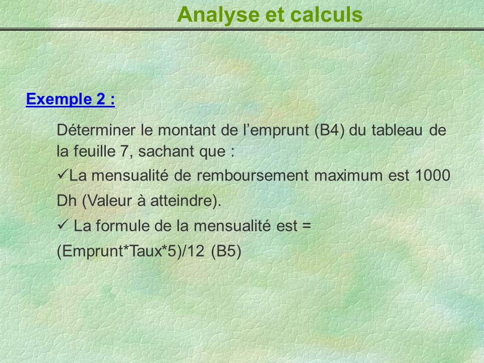 Analyse et calculs Exemple 2 :