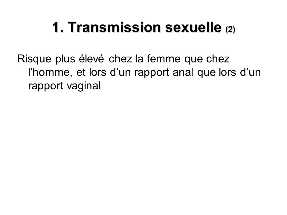 1. Transmission sexuelle (2)
