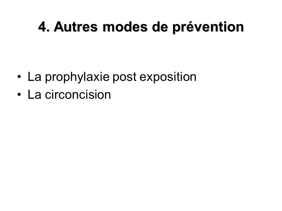 4. Autres modes de prévention