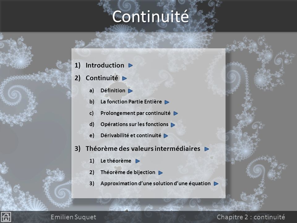 Continuité Introduction Continuité Théorème des valeurs intermédiaires