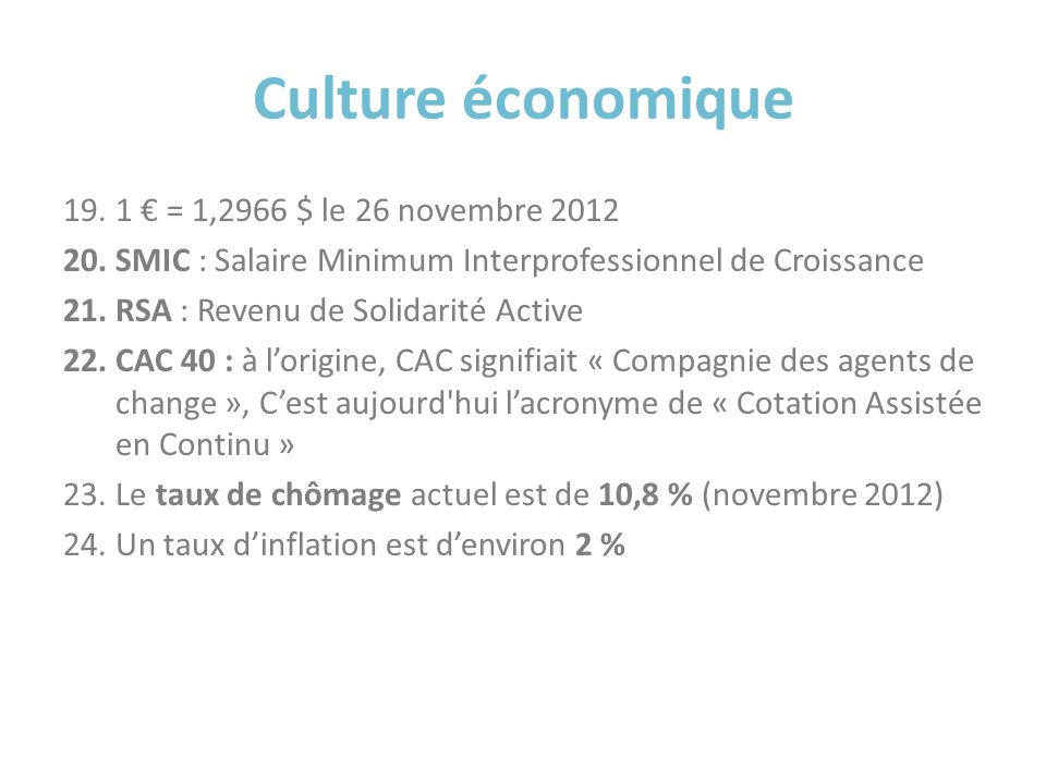 Culture économique 1 € = 1,2966 $ le 26 novembre 2012
