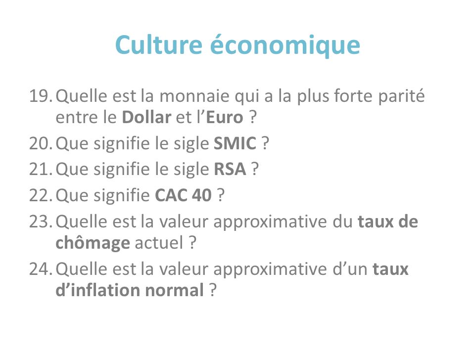 Culture économique Quelle est la monnaie qui a la plus forte parité entre le Dollar et l’Euro Que signifie le sigle SMIC