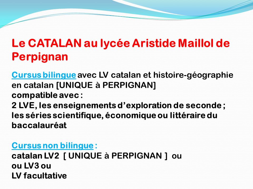 Le CATALAN au lycée Aristide Maillol de Perpignan