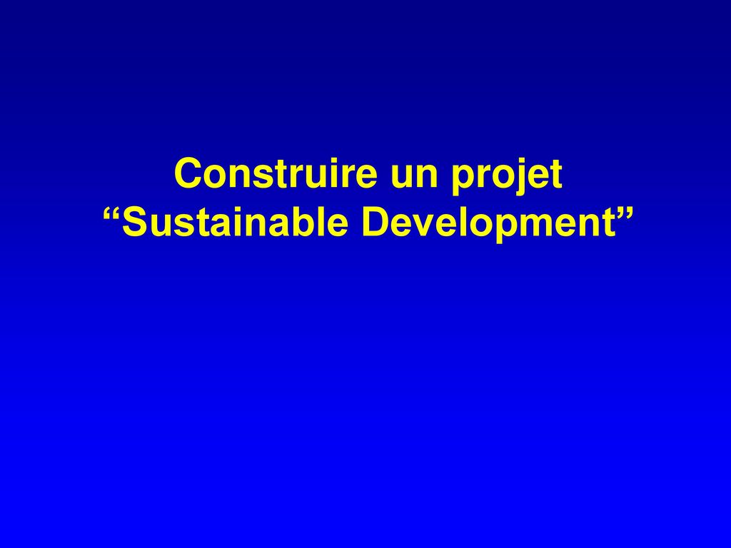 Construire un projet Sustainable Development