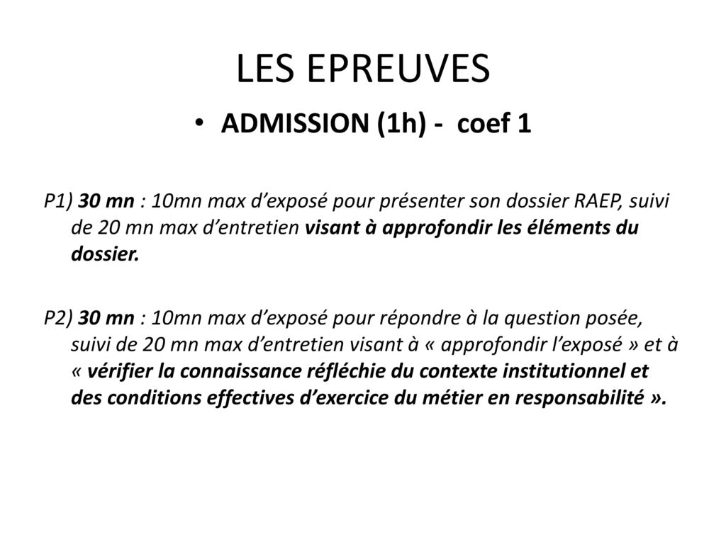 LES EPREUVES ADMISSION (1h) - coef 1
