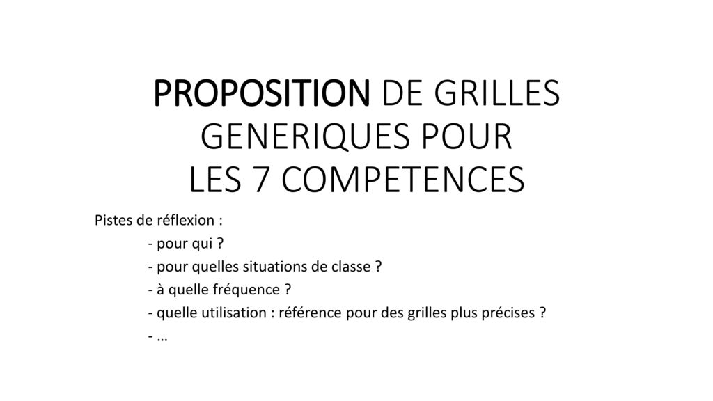 PROPOSITION DE GRILLES GENERIQUES POUR LES 7 COMPETENCES