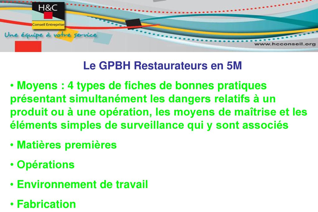 Le GPBH Restaurateurs en 5M