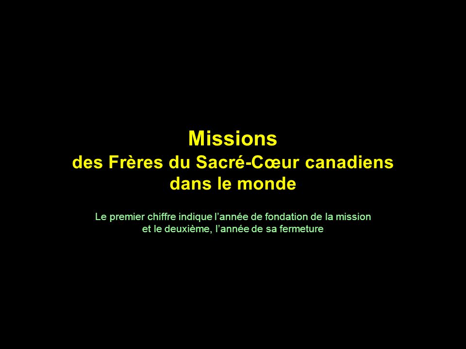 Missions des Frères du Sacré-Cœur canadiens dans le monde