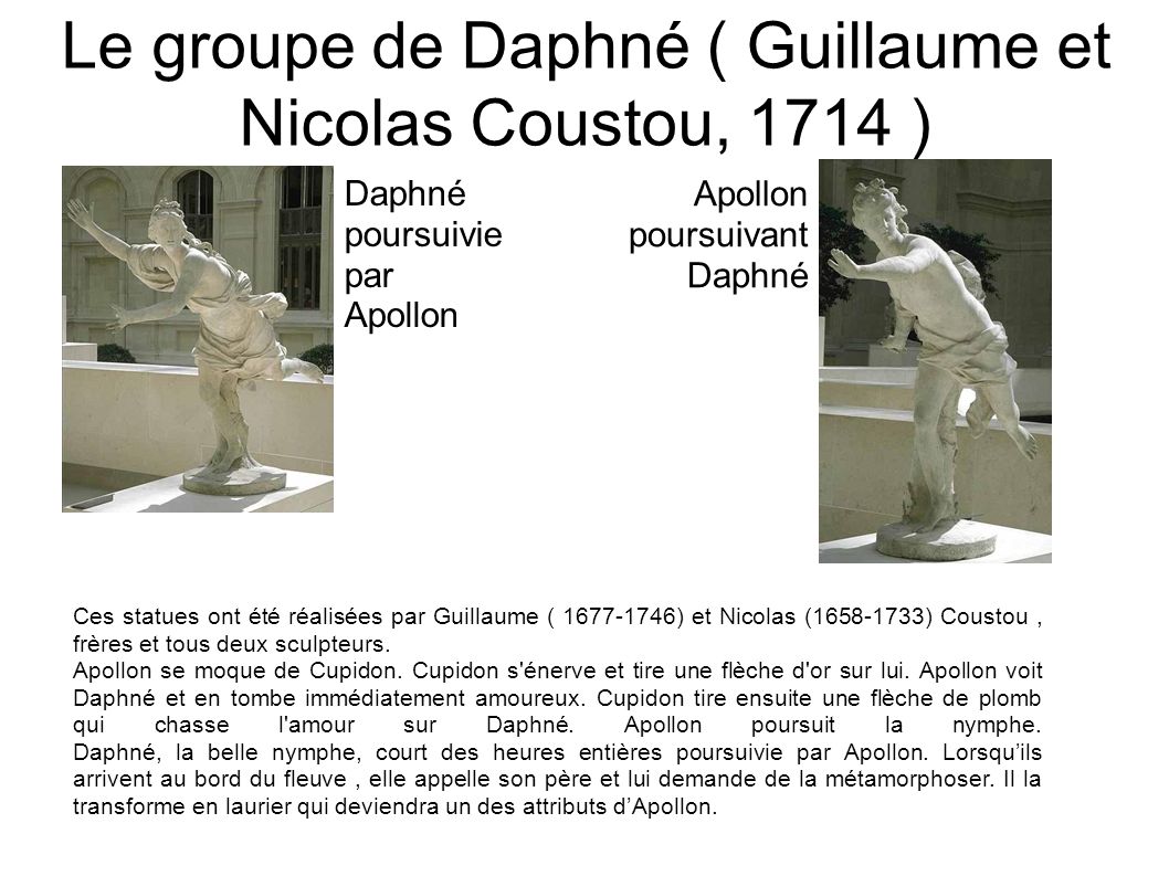 Le groupe de Daphné ( Guillaume et Nicolas Coustou, 1714 )